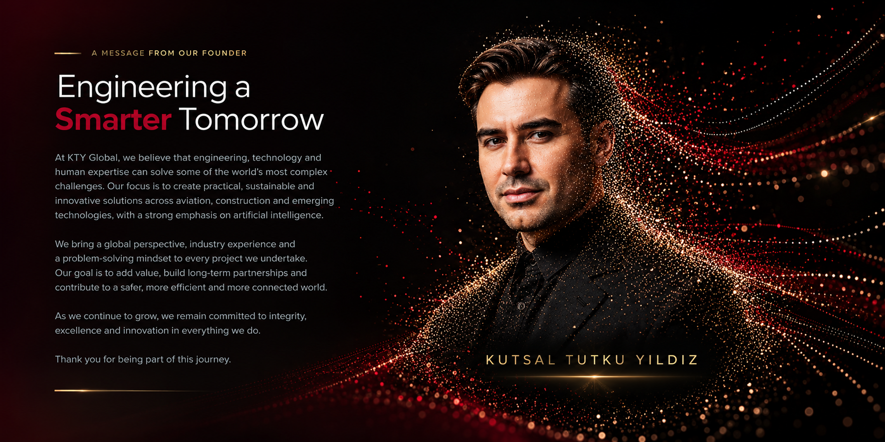 KTY Global — A message from our founder, Kutsal Tutku Yıldız